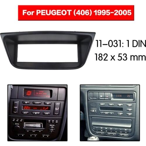 Car Radio Fascia Frame Kit For PEUGEOT (406) 1995-2005 CD Radio Stereo Audio Bezel Facia Panel Trim Dash One Din Mount Kit