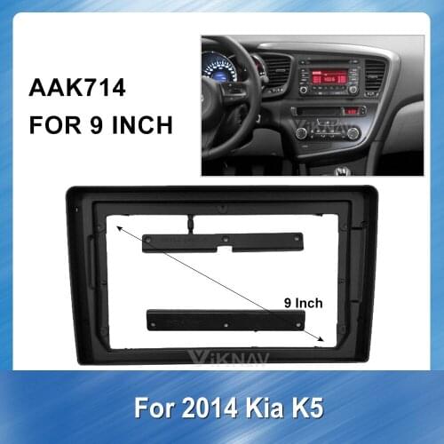 9 Inch For Kia K5 2014 2 DIN Car Stereo DVD Radio Fascia for Audio Player Panel Adapter Frame Dash Mount Installation Kit