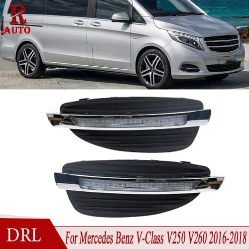 R-AUTO Car Front LED Daytime Running Light DRL Driving Light Fog Lamp For Mercedes Benz V-Class Vito V250 V260 2016 2017 2018