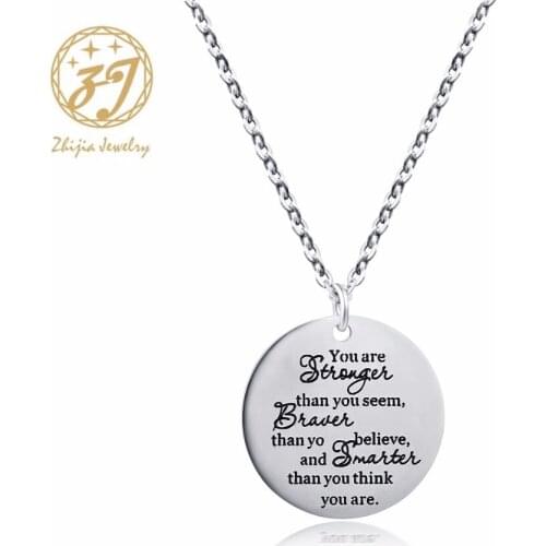 Zhijia Jewelry Stainless steel tag pendant Necklace for Women Girls Jewelry Gift"You Are Stronger/ Braver/ Smarter Than You