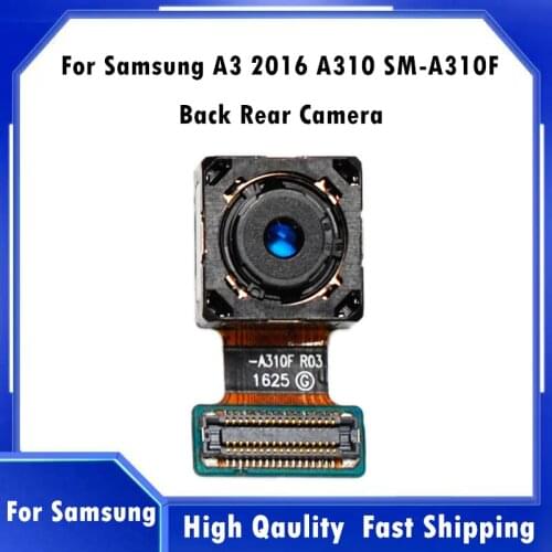 Back Rear Main Camera Part Flex For Samsung Galaxy A3 2016 A310 A310F SM-A310F Back Camera