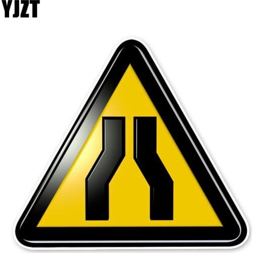 YJZT 12.4*13.7CM Warning Sign Narrow Roads Make Traffic Safe Accessories Car Stickers Bumper C30-0351