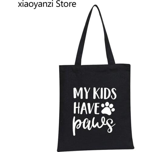 My Kids Have Paws dog cat mom Print Women Shoulder Bags Casual Handbags For Lady Girl Eco Reusable Shopping Bag Wholesale SL-341