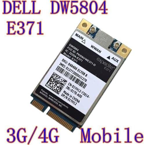 Wireless DW5804 4G LTE/WWAN Mobile Broadband 01YH12 E371 PCI-E 3G/4G Card