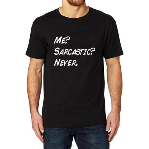 Lyprerazy ME ? SARCASTIC? NEVER Funny Printed Men T-Shirt