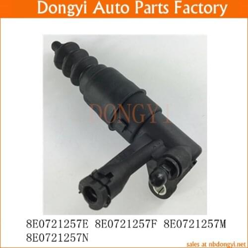 Clutch Slave Cylinder OE NO. 8E0721257E 8E0721257F 8E0721257M 8E0721257N