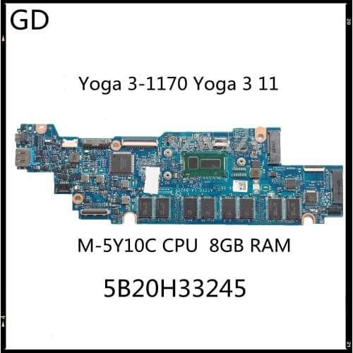 GD Original For Lenovo Yoga 3-1170 Yoga 3 11 Laptop Motherboard AIZY0 LA-B921P 5B20H33245 With SR23C M-5Y10C Processor 8GB RAM