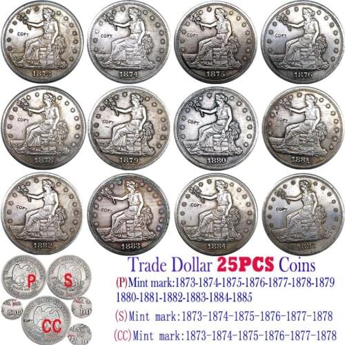 1873-1885 25pcs USA Set Coin Trade Dollar Silver Plated Copy Coins Gift Home Decoration Coins