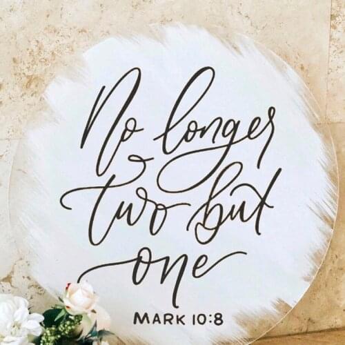 Personalized Round Acrylic Wedding Sign, No Longer Two But One Sign, Wedding Scripture Sign, Acrylic Modern Wedding Decor