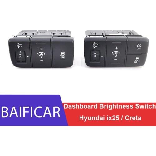 Baificar Brand New Genuine Dashboard Brightness Switch Fog Lamp Headlamp Trim 93300-C9000 93300-C9500 For Hyundai ix25 / Creta