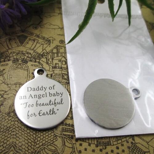 10pcs--"Daddy of an angel baby too beautiful..."stainless steel charms 5 styles for choosing DIY Charms for necklace bracelets