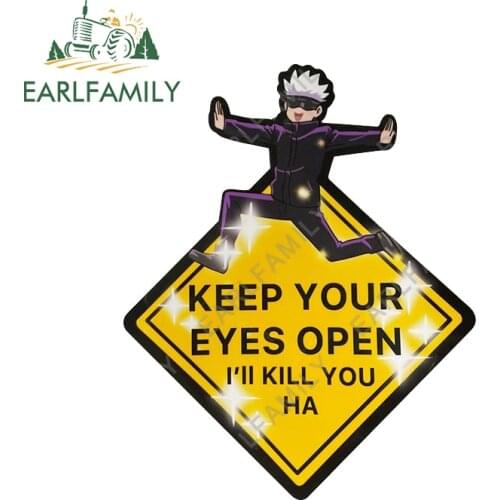 EARLFAMILY 13cm x 10.5cm Caution Keep Your Eyes Open Car Sticker Cartoon Anime Gojo Satoru Safety Sign JDM Trunk Decal