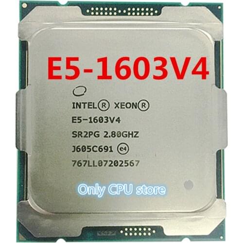 Original Intel Xeon E5-1603V4 CPU 2.8GHZ Quad-Core 10MB 140W E5-1603 V4 E5 1603 V4 LGA2011-3 E5 1603V4 processor