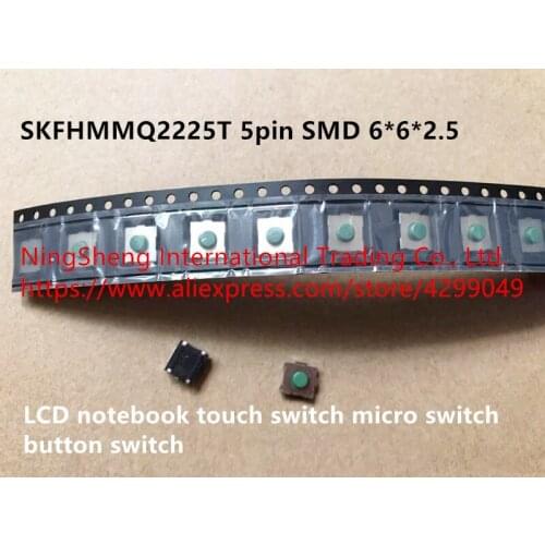 Original new 100% import SKFHMMQ2225T 5pin SMD 6*6*2.5 LCD notebook touch switch micro switch button switch