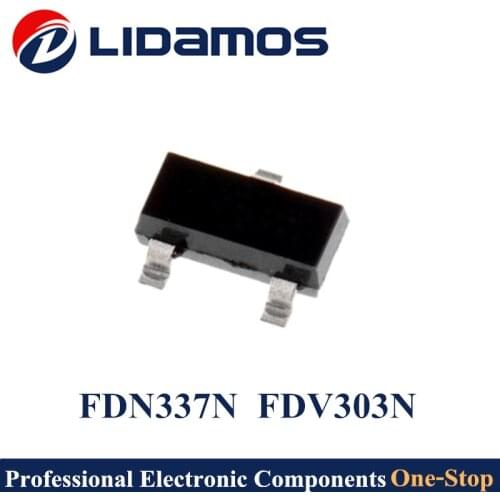 200PCS MOSFET N-Channel FDN337N FDN337 337 FDV303N FDV303 303 SOT23 25V 30V High quality and original