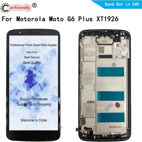 For Motorola G6 Plus LCD Display With frame Touch panel Screen Digitizer Assembly For Moto G6Plus XT1926 5.93 Inch LCDs Screen