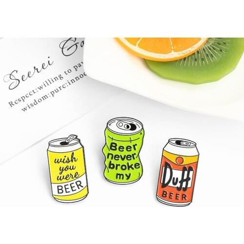 Beer never broke my Enamel Pin Custom Duff Beer Brooch Bag Clothes Lapel Pin beer Summer refreshing Jewelry Gift for Fans Friend