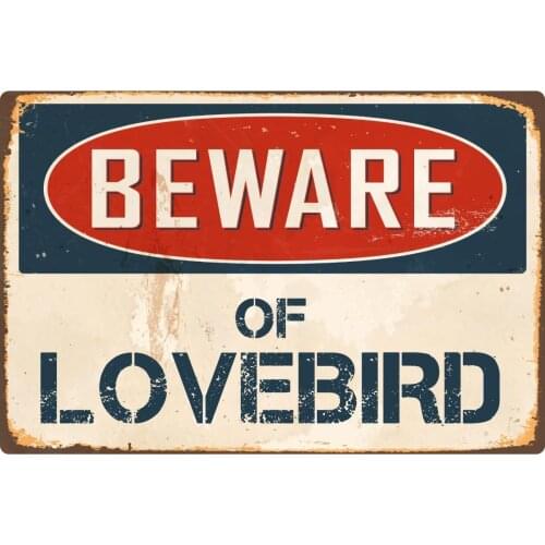 StickerPirate Beware Lovebird 8 x 12 Vintage Aluminum Retro Metal Sign VS82