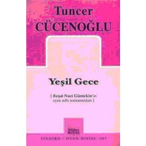 Green Night Tuncer Cücenoğlu Mythos Size Publications Theatrical Play Sequence