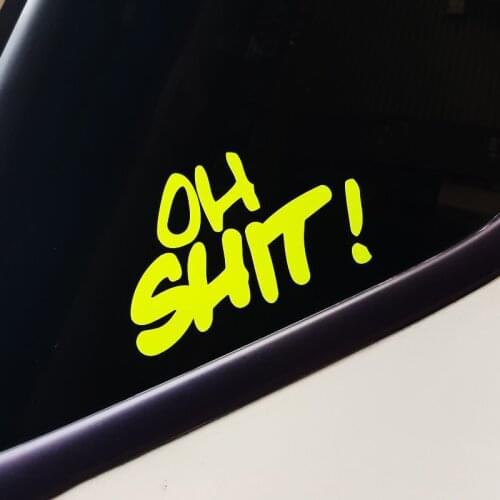 LuLu Sticker #041 OH SHIT! Funny Waterproof Car Window Stickers and Decals Motorcycle Motocross Helmet Safety Warning Mark