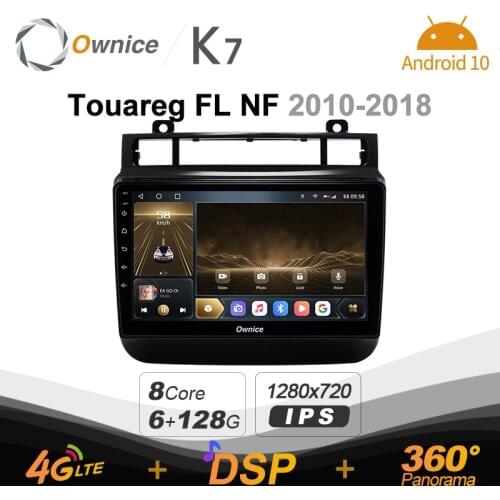 K7 Ownice 6G+128G Android 10.0 Car Radio For Volkswagen Touareg FL NF 2010 - 2018 Multimedia 4G LTE GPS Navi 360 BT 5.0 Carplay