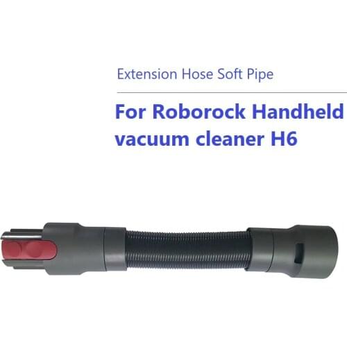 Extension Hose Soft Pipe for Roborock Wireless HandHeld Vacuum Cleaner H6 Replacement Spare Parts