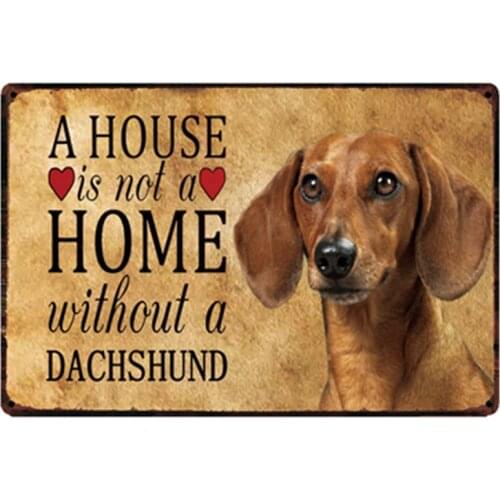 [ Kelly66 ] Dogs Home Without The Dachshund Metal Sign Tin Poster Home Decor Bar Wall Art Painting 20*30 CM Size y-2137