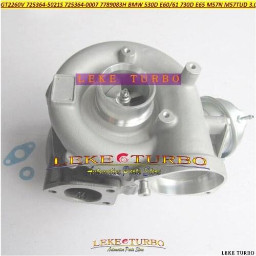 GT2260 725364 725364-0004 725364-0005 11657789083L09 778908G 7789083H Turbo Turbocharger For BMW 530D E60 E61 730D E65 M57N 3.0L