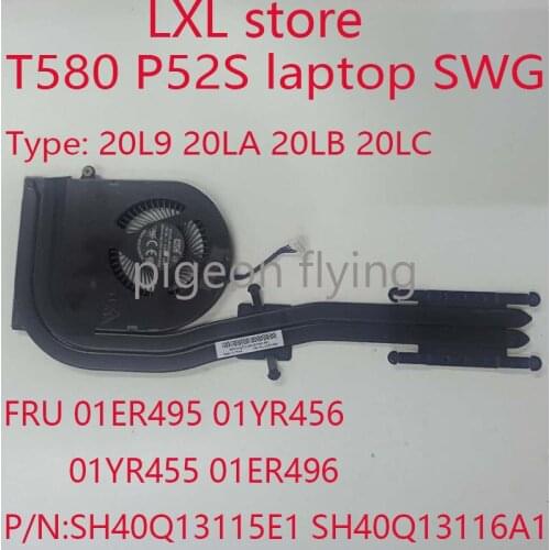 P52S FAN for Thinkpad P52S laptop SWG radiator 20LB 20LC FRU 01ER495 01YR456 01YR455 01ER496 P/N: SH40Q13115E1 SH40Q13116A1 NEW