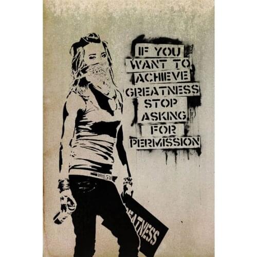 Canvas Painting If You Want To Achieve Greatness Stop Asking Permission Posters And Prints Wall Art Home Decor