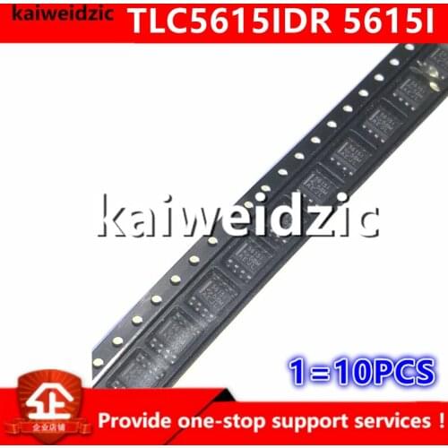 Kaiweikdic New imported original TLC5615IDR 5615I SOP8 10 bit digital to analog converter IC electronic components