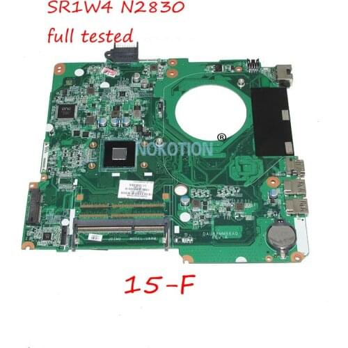 NOKOTION 779457-501 779457-001 Laptop motherboard For HP 15-F SR1W4 N2830 DDR3 DAU88MMB6A0 Main board works