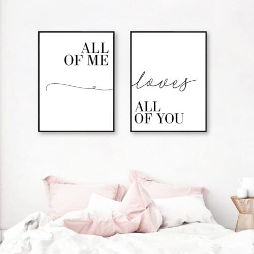 Minimalist Canvas Painting Love Quotes Poster All Of Me Modern Style Canvas Print Black White Wall Pictures Bedroom Decoration