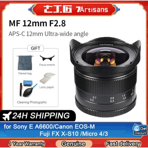 7artisans Camera Lens 12mm F2.8 Micro Single Wide-Angle Fixed Focus Manual Lens For Canon EF-M Fuji XF E-Mount A6500 A6300 A7