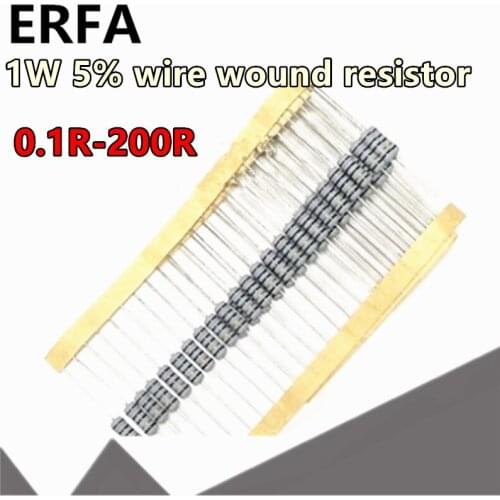 50pcs 1W 5% wire wound resistor Fuse winding resistance 0.1R 0.15R 0.33R 1R 2R 2.2R 3R 4.7R 5.1R 6.8R 10R 22R 47R 100R