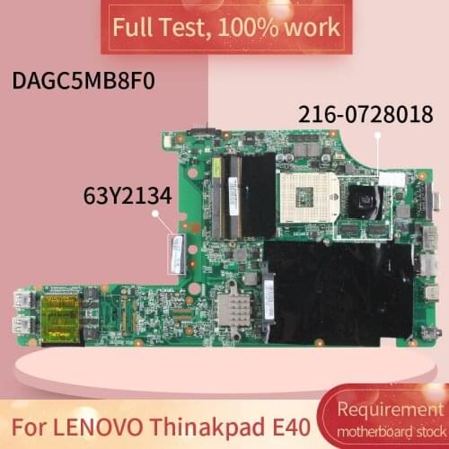 For LENOVO Thinakpad E40 DAGC5MB8F0 63Y2134 HM55 216-0728018 motherboard Mainboard full test 100% work