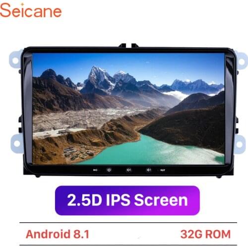 Seicane Android 9.1 Car Multimedia player For VW/Volkswagen/Golf/Polo/Tiguan/Passat/b7/b6/SEAT/leon/Skoda/Octavia 9" 2DIN GPS