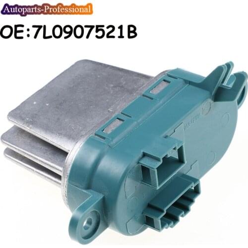 Car Blower Motor Resistor For Audi Q7 Seat Alhambra For VW Amarok Sharan Touareg T5 7L0907521B 7L0907521 7L0907521A