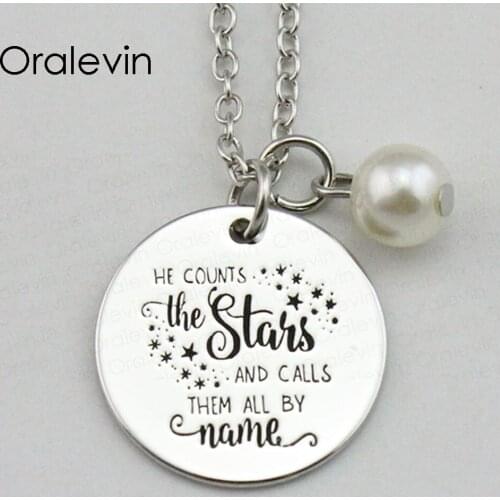 HE COUNTS THE STARS AND CALLS THEM ALL BY NAME Inspirational Hand Engraved Pendant Female Necklace Jewelry,10Pcs/Lot, #LN1830