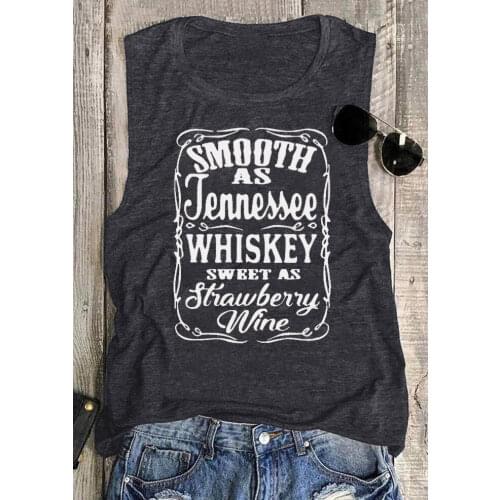 Smooth As Tennessee Whiskey Sweet As Strawberry Wine Tank Dark Grey Women Clothes 2020 Summer Vest Casual Tops Lady Vest Female