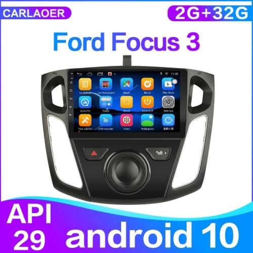 Android 10 Car Radio Multimedia Video Player for Ford Focus 3 Mk 3 2011 2012 2013 2014 2015 Navigation GPS 2 din 2G + 32G NO dvd