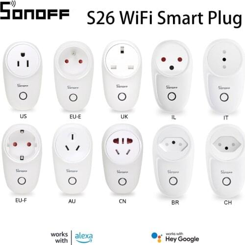 SONOFF S26 WiFi Smart Plug Socket EU/US/UK/CN/AU/IT/IL/CH/BR Wireless APP Remote Control Timing Work With Alexa Home Automation