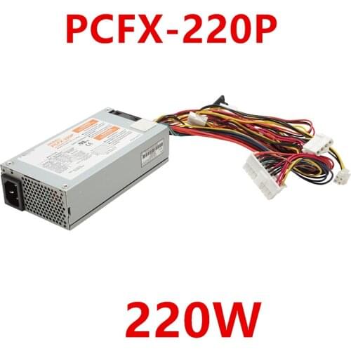 New PSU For NIPRON Pchifi Flex Small 1U 220W Power Supply PCFX-220P PCFX-220P-X2S