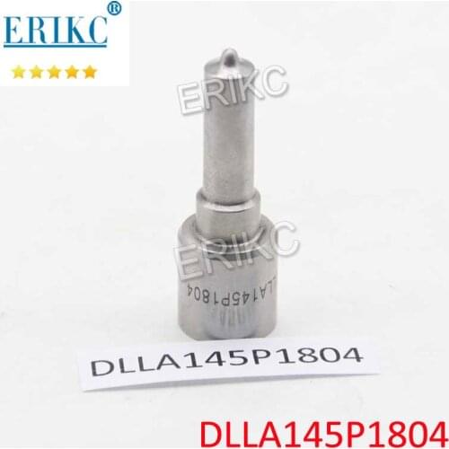 ERIKC DLLA 145 P 1804 Fuel Injection Sprayer DLLA145P1804 Common Rail Injector Nozzle 0433172098 for Bosch 0445120167 0445120327