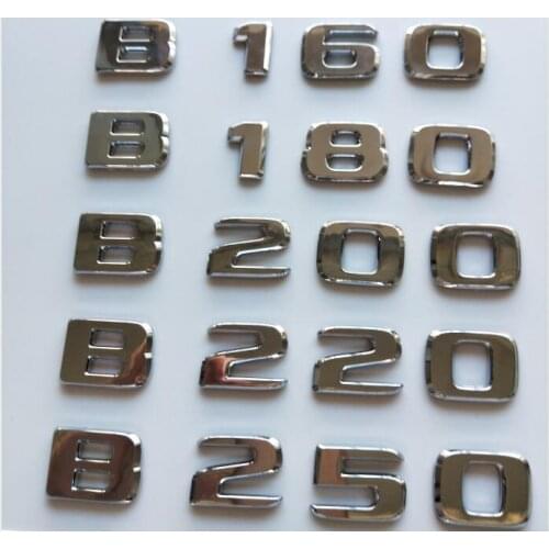 Chrome Letters B160 B180 B200 B250 B260 B280 B300 4MATIC Emblem V8 V12 BITURBO 4MATIC Sticker for W246 W247 Benz Trunk Emblems
