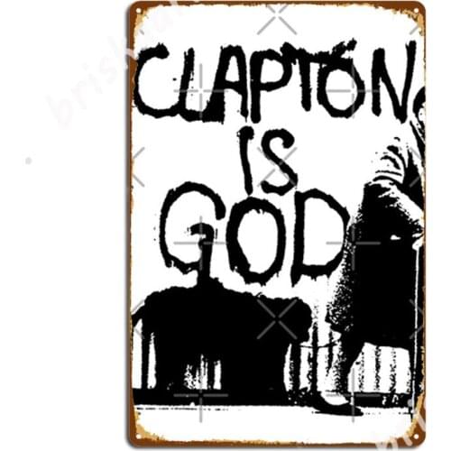 Clapton Is God Metal Signs Wall Mural Wall Painting Décor Design Tin sign Posters