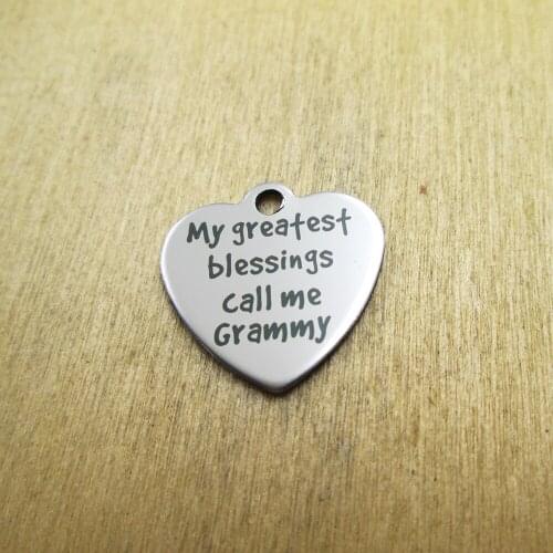 10pcs/lot-My Greatest Blessings Call Me Grammy stainless steel charms Laser Engraved DIY Charms Pendants