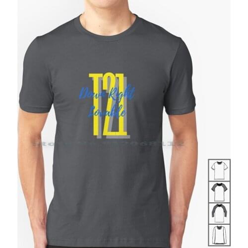 T21 Down Right Lovable T Shirt 100% Cotton T21 Down Syndrome Awareness Trisomy 21 Lovable Support Downs Yellow Blue Down Right