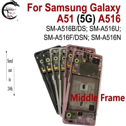 A516 Middle Frame For SAMSUNG Galaxy A51 5G SM-A516B/DS A516F A516N Frame Housing Cover Phone front frame Replacement