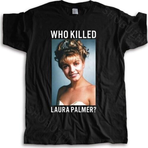 Men o-neck tshirt fashion brand t-shirt black new Twin Peaks Who Killed Laura Palmer Mens Graphic T Shirt
